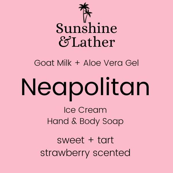 Neapolitan Hand & Body Soap