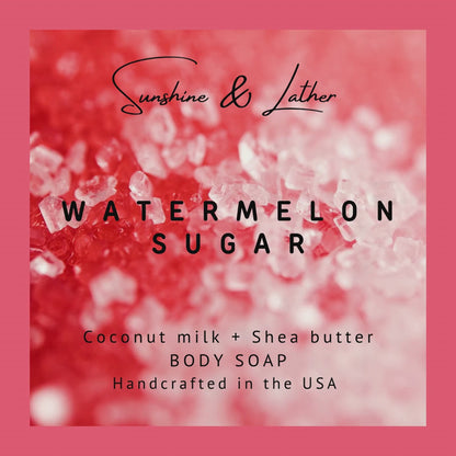 Watermelon Sugar Body Soap